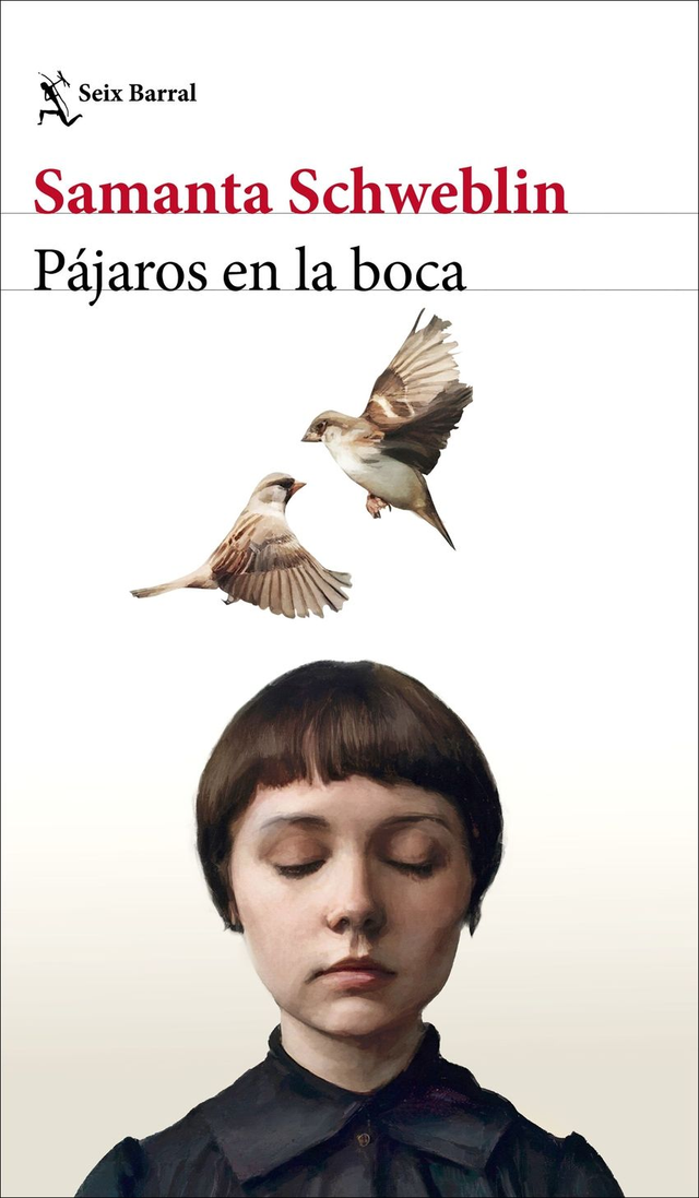 Pájaros en la boca - Samanta Schweblin