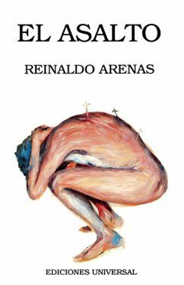 El asalto - Reinaldo Arenas