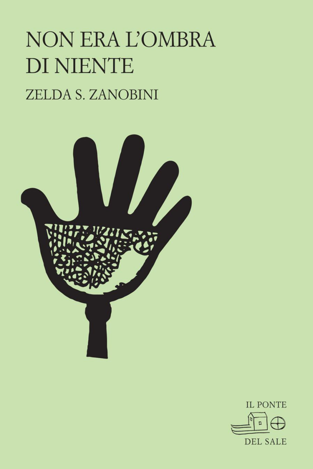 Zanobini Zelda S. - Non era l'ombra di niente