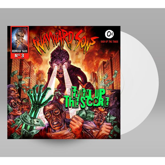 Wayward Sons, Even Up The Score