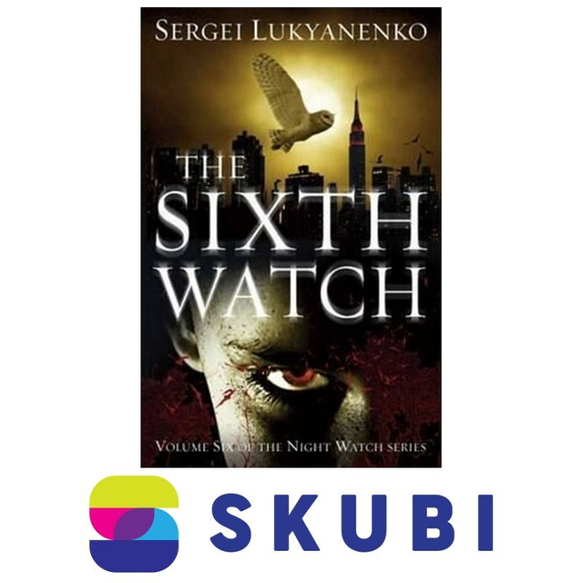 Kniha The Sixth Watch - Sergei Lukyanenko