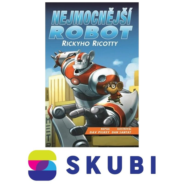 Kniha Nejmocnější robot Rickyho Ricotty - Dav Pilkey