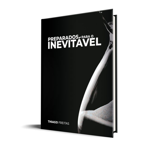 Preparados para o Inevitável - Thiago Freitas