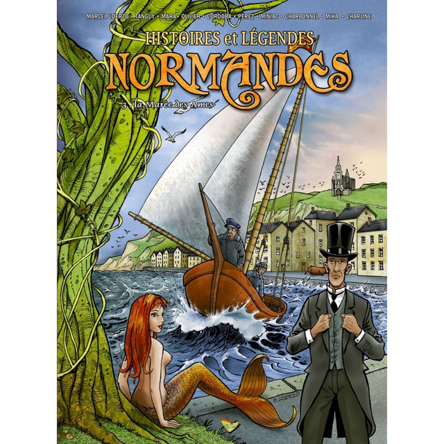 Histoires &amp; Légendes Normandes T3