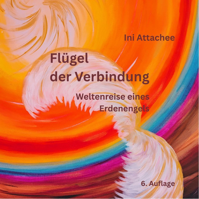 Buch: Flügel der Verbindung - ein spiritueller Roman