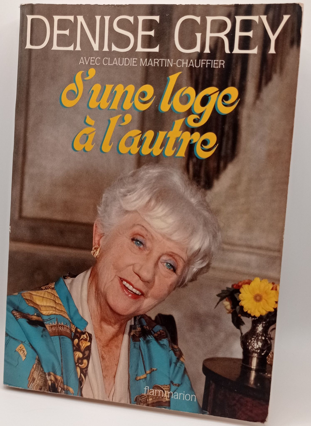 D'une loge à l'autre de Denise Grey