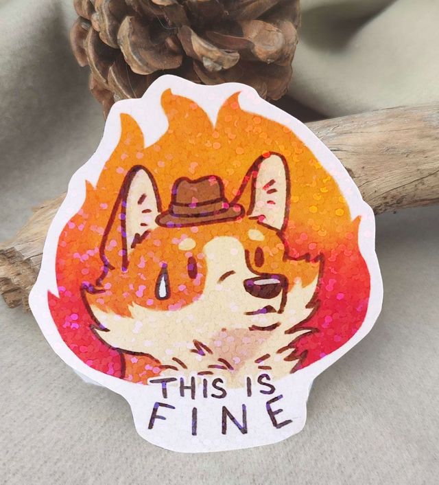 Sticker Corgi "This is fine"