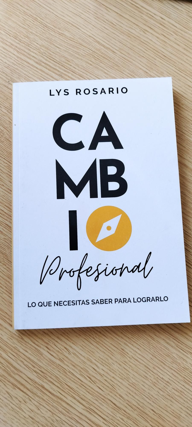 CAMBIO PROFESIONAL: Lo que necesitas saber para lograrlo
