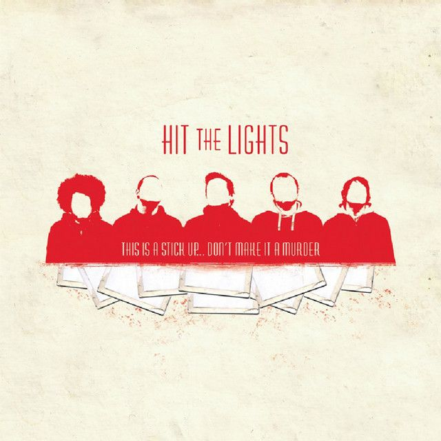 Hit the Lights - This Is a Stick Up... Don't Make It a Murder LP (Red Vinyl)