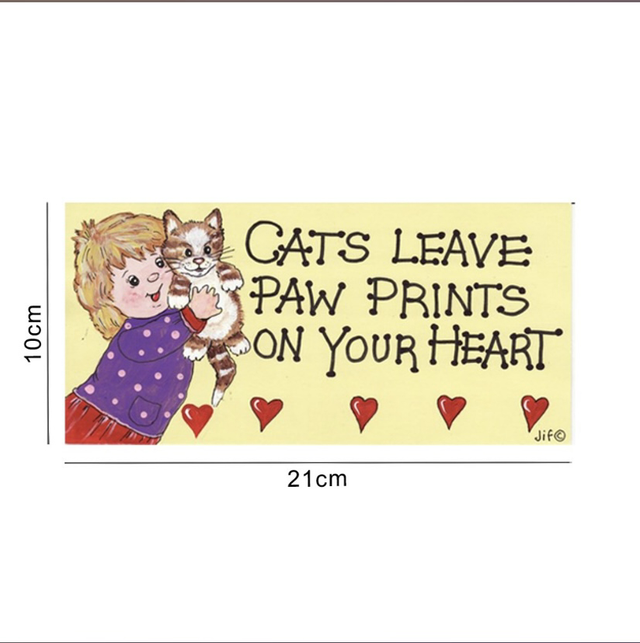 Cats leave paw prints on your heart plastic sign 
