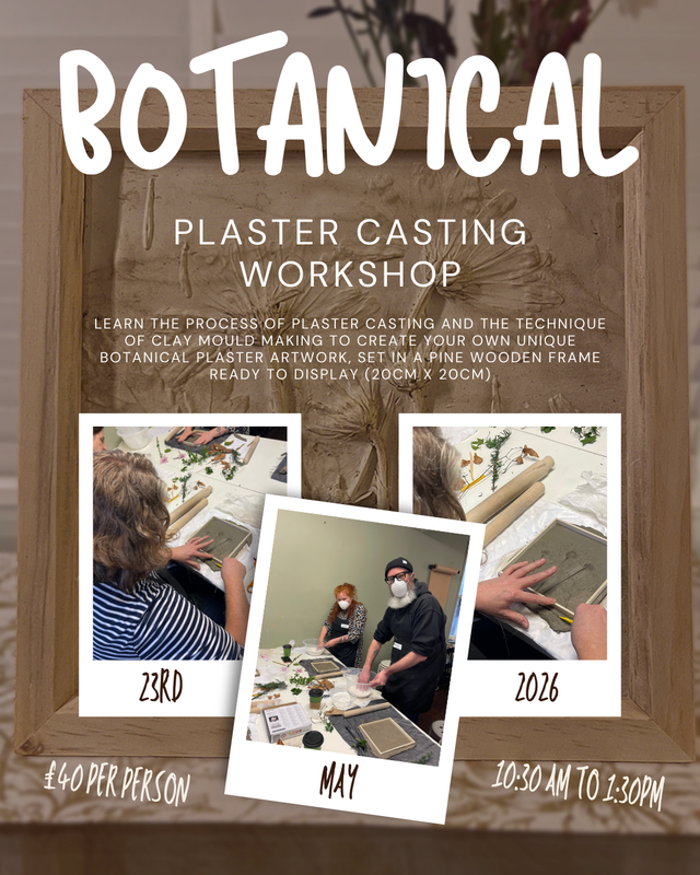 23rd May 2026 - Botanical Plaster Casting Workshop with Make&amp;Mischief