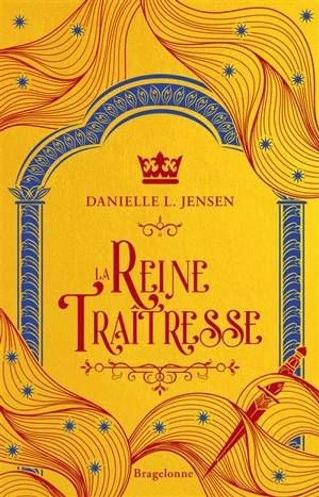 Le Pont Des Tempêtes, T2 : La Reine Traîtresse - broché