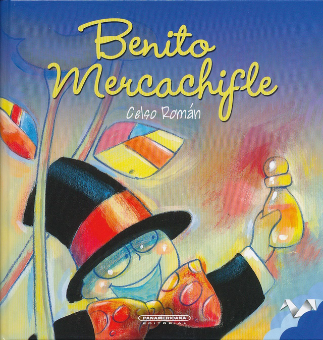 Benito Mercachifle - Celso Román
