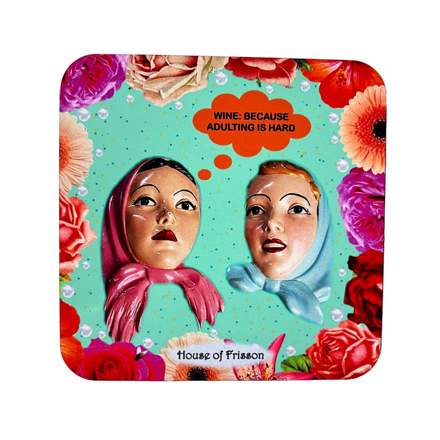 &quot;Wine: Because Adulting is Hard&quot; Coaster by House of Frisson