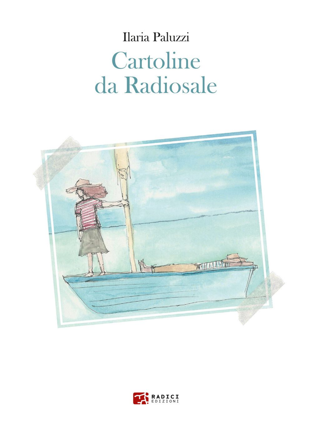 Paluzzi Ilaria - Cartoline da Radiosale