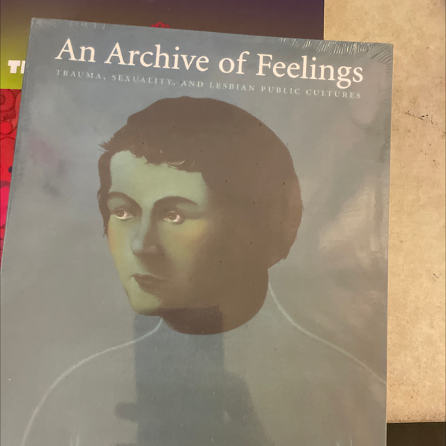 An Archive Of Feelings Ann Cvetkovich
