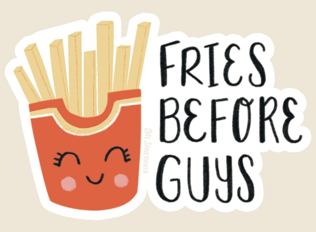 Fries before guys sticker