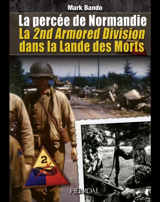 Editions Heimdal La Percée De Normandie