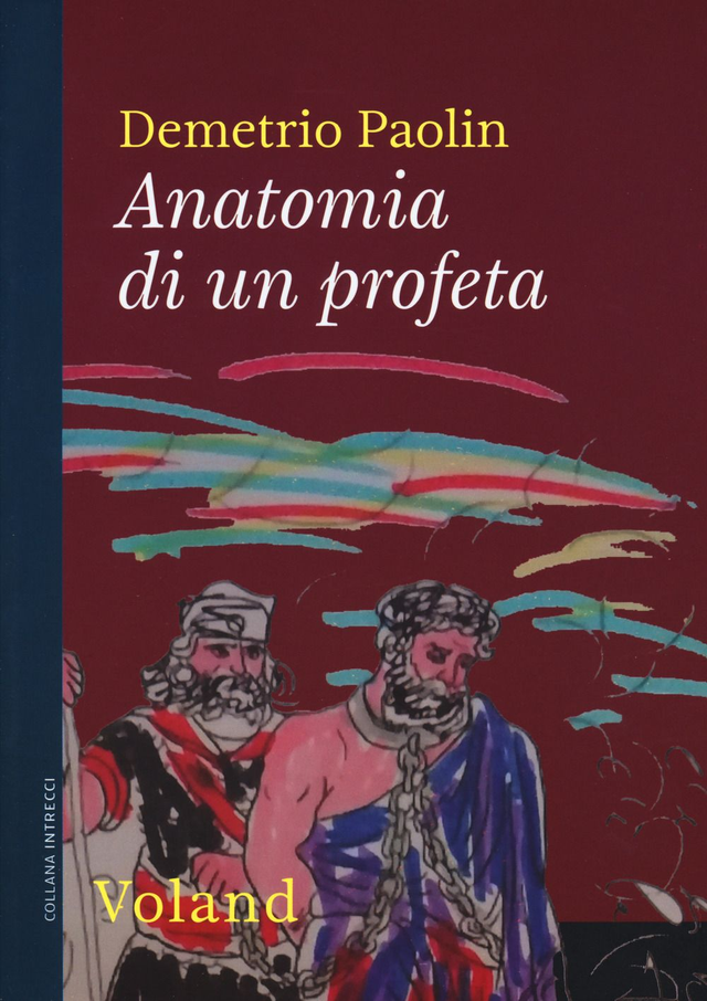 Paolin Demetrio - Anatomia di un profeta 