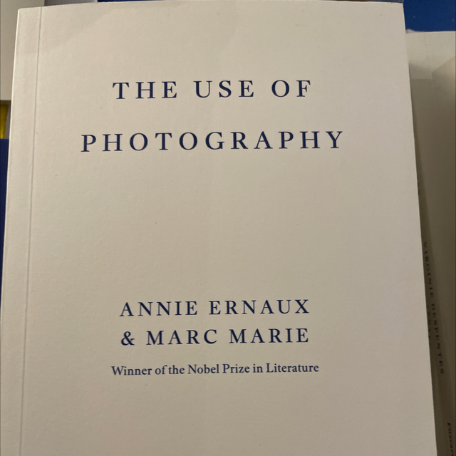 The Use Of Photography Annie Ernaux