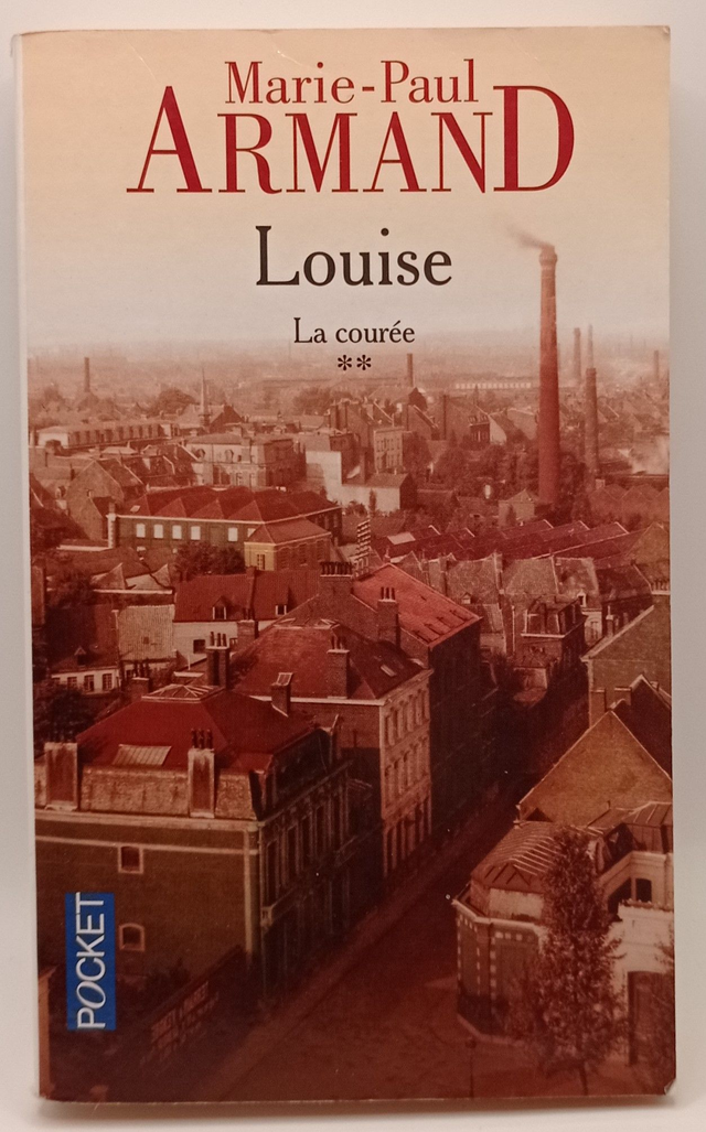 Louise : Tome 2 La courée de Marie-Paul Armand