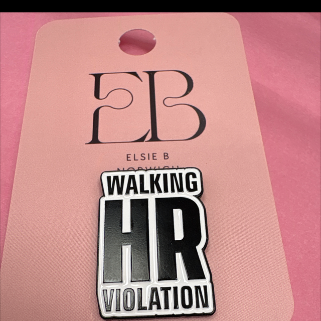 Walking HR violation pin