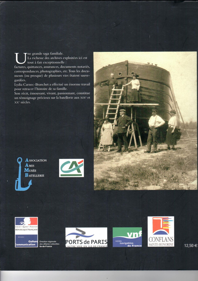 CM063 - Une saga batelière de 1850 - 1980 Tome 1. (Les cahiers du musée de la batellerie)