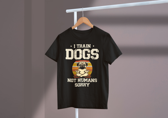 I Train Dogs Not Humans Sorry Dog Trainer Humor Design. Ich trainiere Hunde, nicht Menschen. Tut mir leid, Hundetrainer-Humor-Design