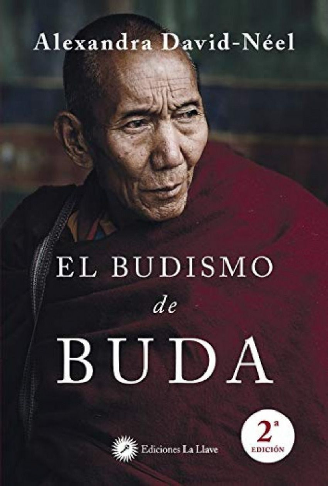 El budismo de Buda - Alexandra David-Néel