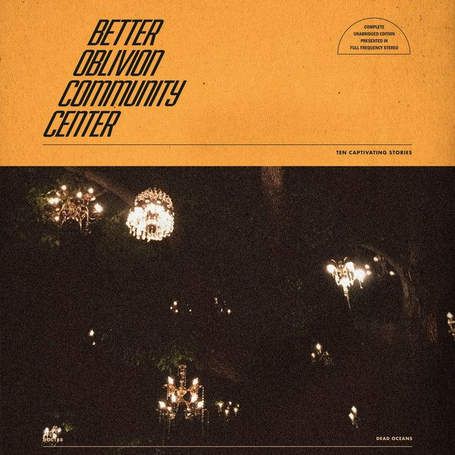 Better Oblivion Community Center - Better Oblivion Community Center LP