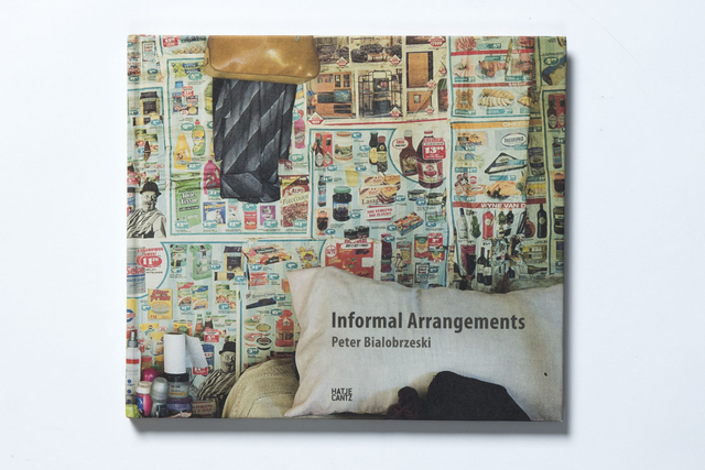 Peter Bialobrzeski -- Informal Arrangements