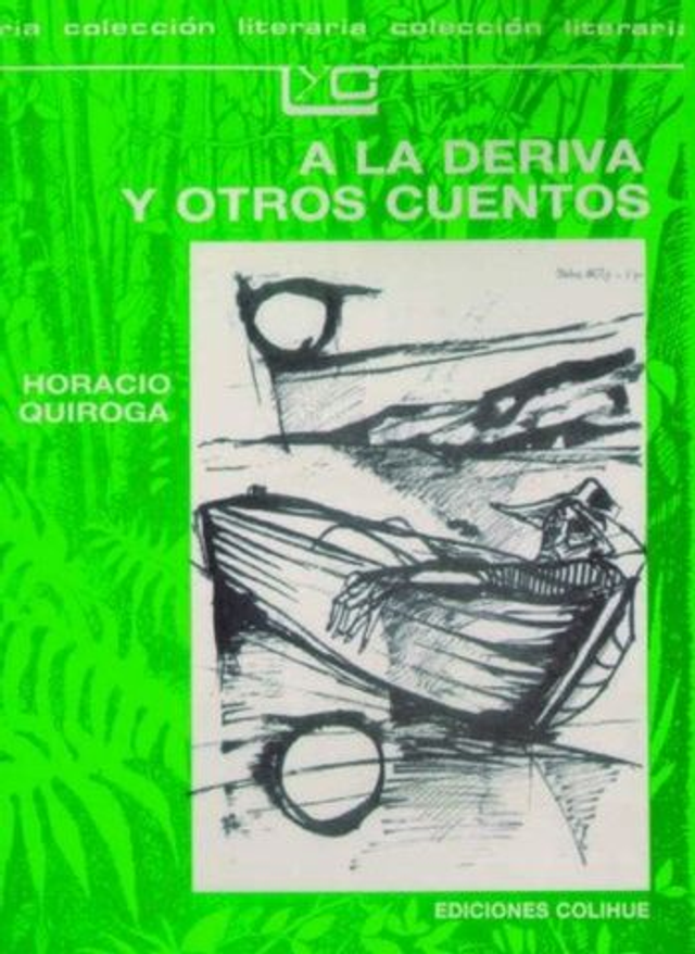 A la deriva y otros cuentos - Horacio Quiroga, Olga Zamboni