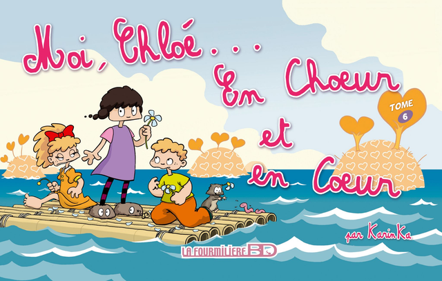 Moi, Chloé T6 - en choeur et en coeur