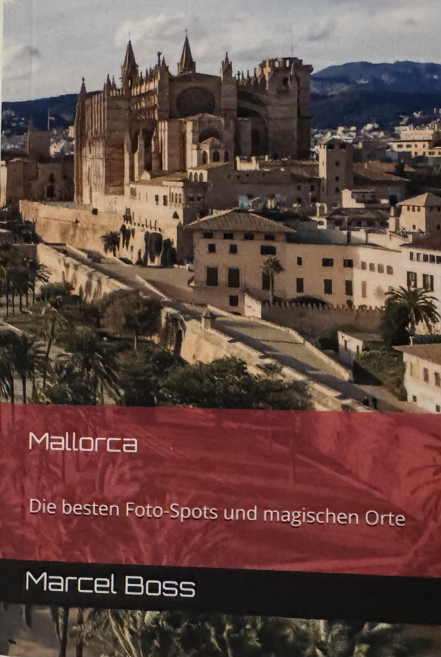 Mallorca   "Die besten Foto-Spots und magischen Orte"
