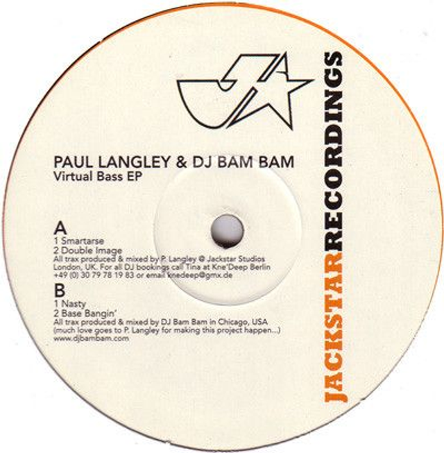 Paul Langley & DJ Bam Bam – Virtual Bass EP  (Base Bangin) - Jackstar Recordings (Dédicacé Dj Bam Bam)