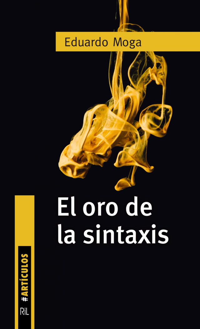 El oro de la sintaxis - Eduardo Moga