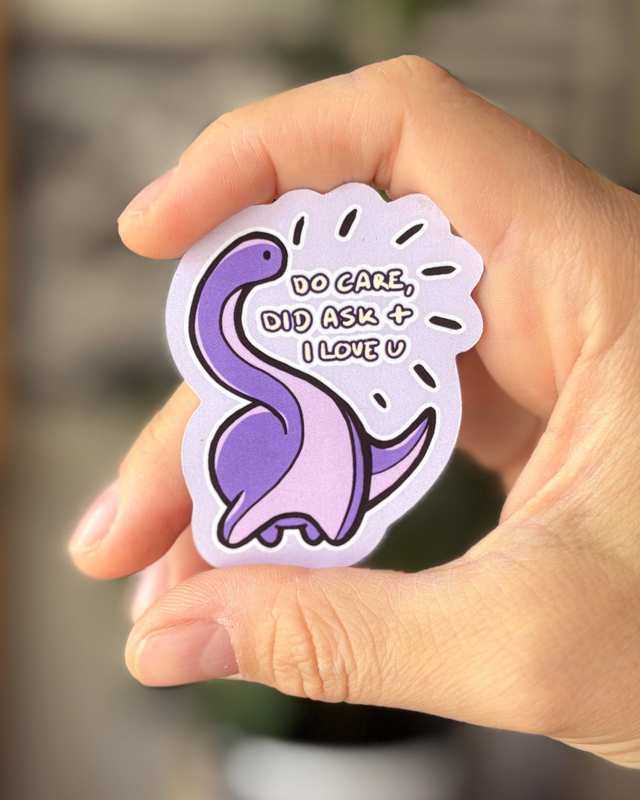 Naklejka "Do care, did ask + I love you" 