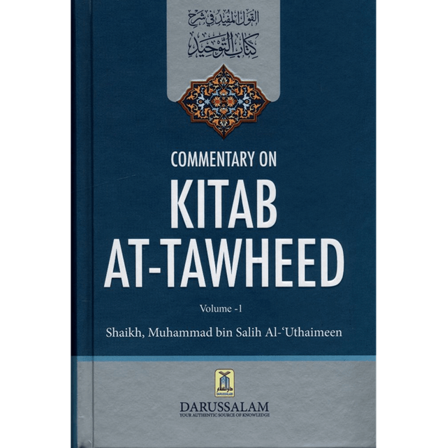 Commentary On Kitab At Tawheed by Salih Al-Uthaymeen 2 Volume Set