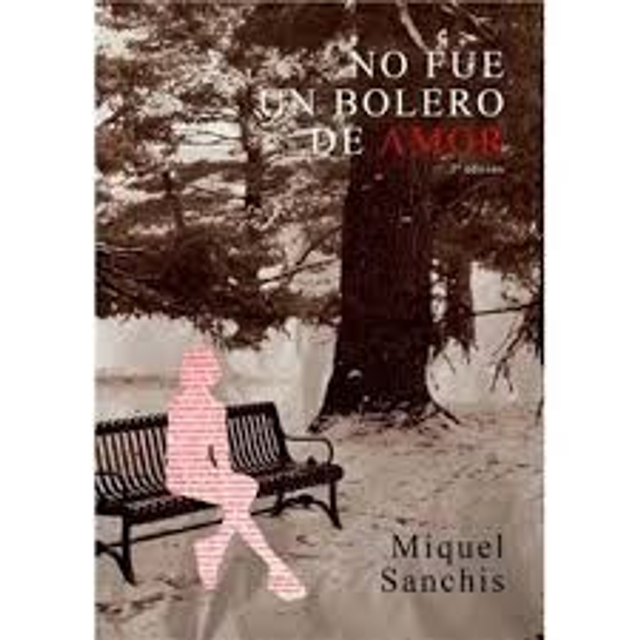 No fue un bolero de amor