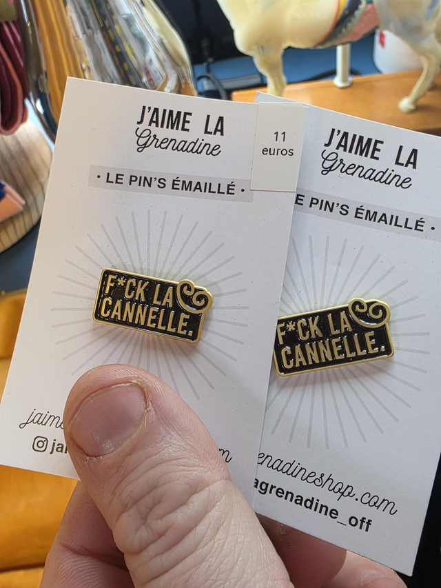 Pin's FUCK LA CANNELLE 