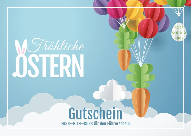 Gutschein : Motiv Ostern | Erste Hilfe Kurs inkl. Sehtest & Passbilder