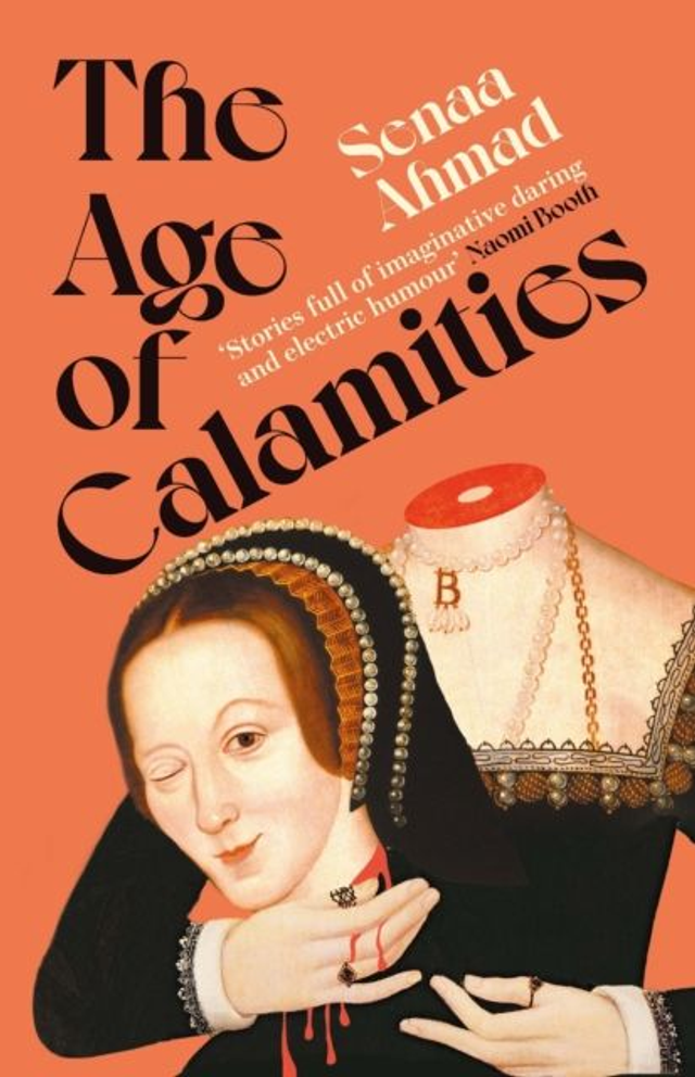 The Age of Calamities | Senaa Ahmad