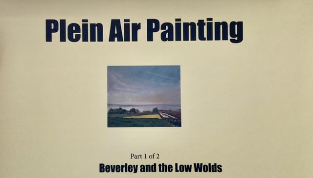 Plein Air Painting - A sumptuous collectors item. Featuring  Beverley and  the Low Wolds of Yorkshire.