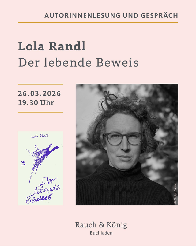 TICKET: Lola Randl – Der lebende Beweis