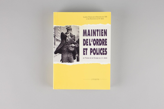 Maintien de l'ordre et polices en France et en Europe au XIXe siècle