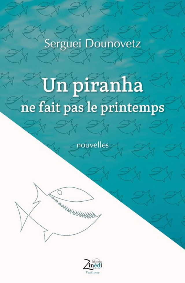 Un piranha ne fait pas le printemps