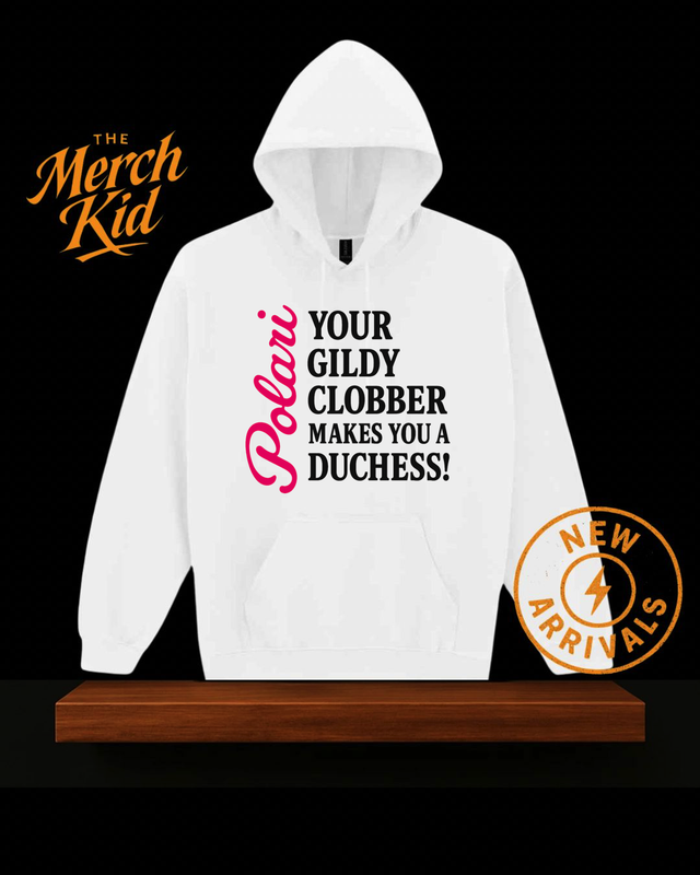 POLARI Your Gildy Clobber makes you a Duchess Hoodie