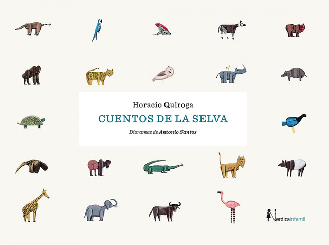 Cuentos de la selva - Horacio Quiroga