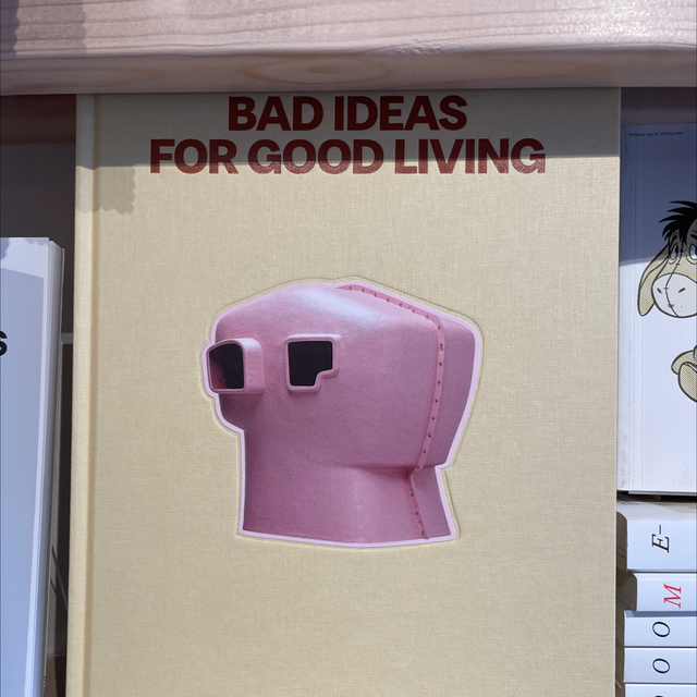 Bad Ideas for Good Living Atelier Van Liesholt