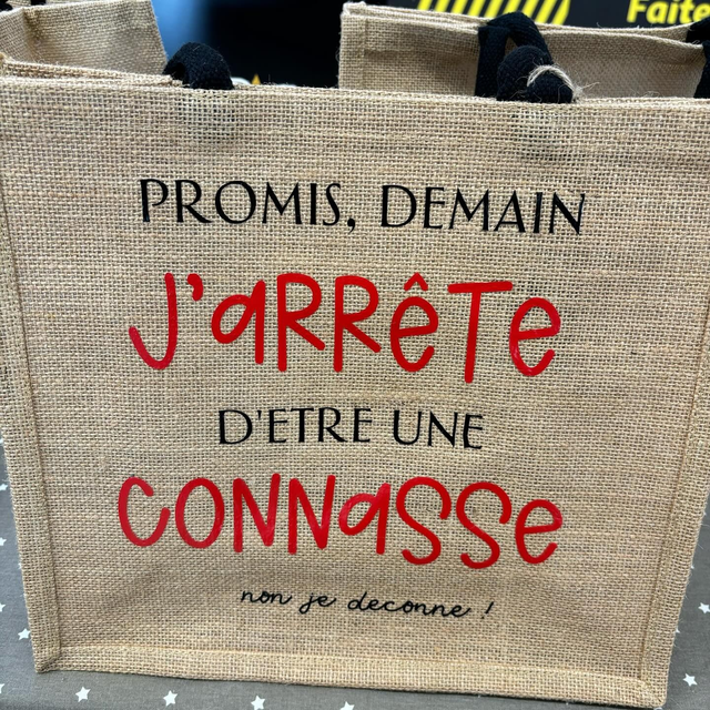 Sac cabas " promis demain j'arrête  d'être une connasse"